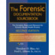The Forensic Documentation Sourcebook: The Complete Paperwork Resource for Forensic Mental Health Practice