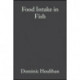 Food Intake in Fish