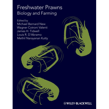 Freshwater Prawns: Biology and Farming