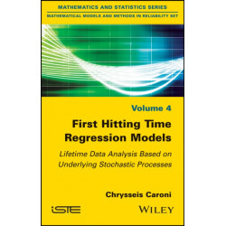 First Hitting Time Regression Models: Lifetime Data Analysis Based on Underlying Stochastic Processes