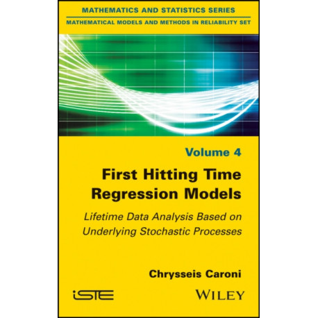 First Hitting Time Regression Models: Lifetime Data Analysis Based on Underlying Stochastic Processes