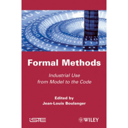 Formal Methods: Industrial Use from Model to the Code