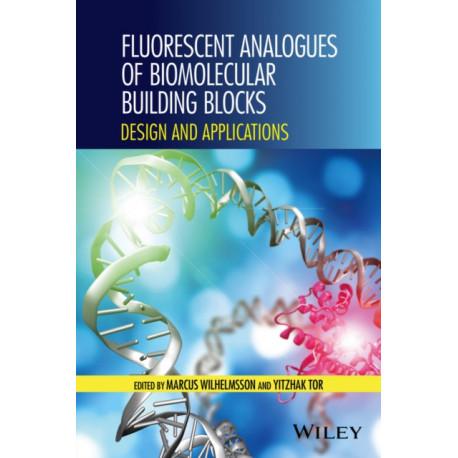 Fluorescent Analogs of Biomolecular Building Blocks: Design and Applications