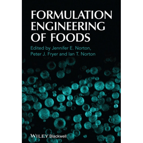 Formulation Engineering of Foods