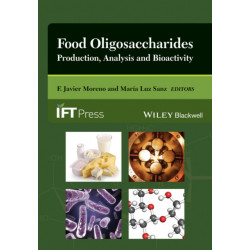 Food Oligosaccharides: Production, Analysis and Bioactivity