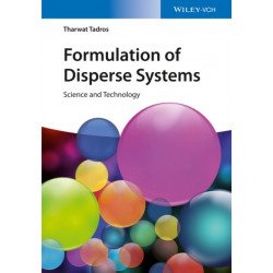 Formulation of Disperse Systems: Science and Technology