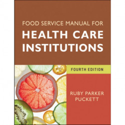 Foodservice Manual for Health Care Institutions