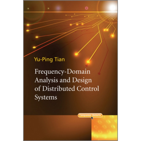 Frequency-Domain Analysis and Design of Distributed Control Systems