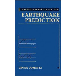 Fundamentals of Earthquake Prediction