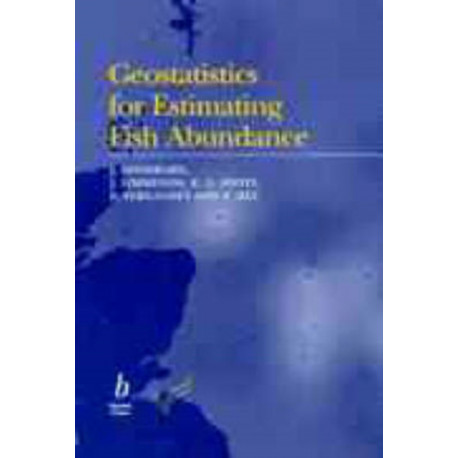 Geostatistics for Estimating Fish Abundance