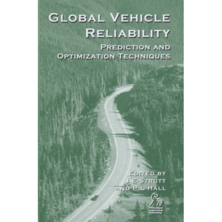 Global Vehicle Reliability: Prediction and Optimization Techniques