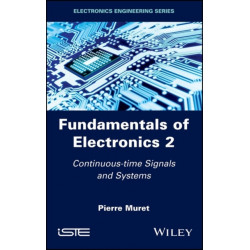 Fundamentals of Electronics 2: Continuous-time Signals and Systems