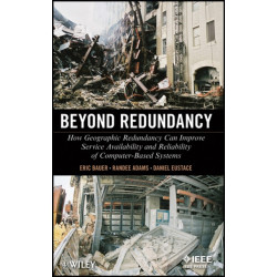 Beyond Redundancy: How Geographic Redundancy Can Improve Service Availability and Reliability of Computer-Based Systems