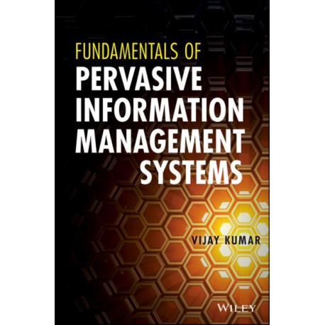 Fundamentals of Pervasive Information Management Systems