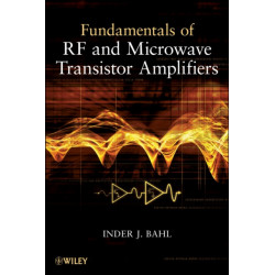 Fundamentals of RF and Microwave Transistor Amplifiers