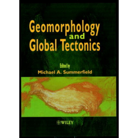 Geomorphology and Global Tectonics