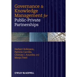 Governance and Knowledge Management for Public-Private Partnerships