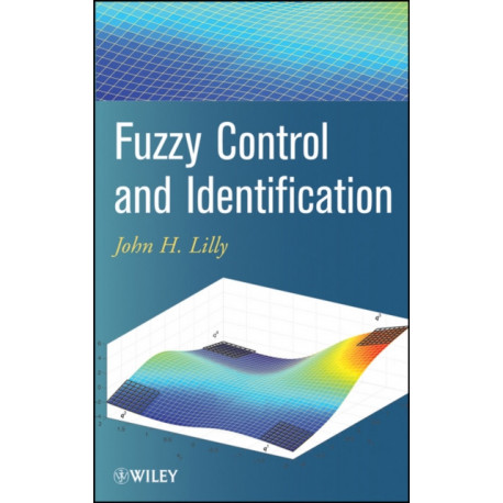 Fuzzy Control and Identification