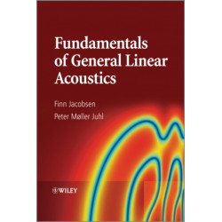 Fundamentals of General Linear Acoustics