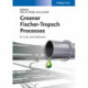 Greener Fischer-Tropsch Processes: For Fuels and Feedstocks