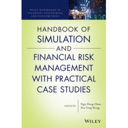 Handbook of Financial Risk Management: Simulations and Case Studies