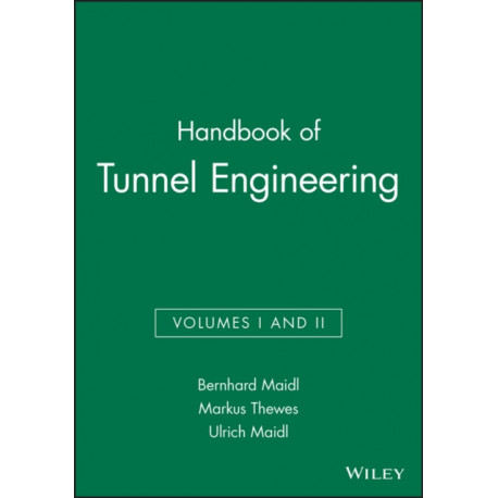 Handbook of Tunnel Engineering, Volumes I and II