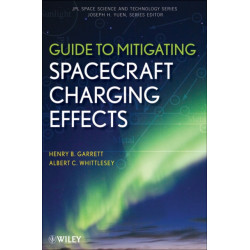 Guide to Mitigating Spacecraft Charging Effects
