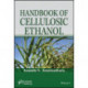 Handbook of Cellulosic Ethanol