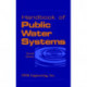 Handbook of Public Water Systems