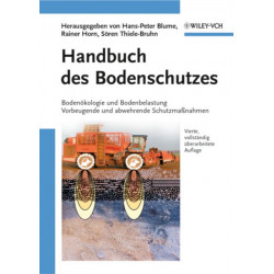 Handbuch des Bodenschutzes: Bodenokologie und -belastung / Vorbeugende und abwehrende Schutzmaßnahmen