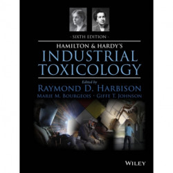 Hamilton and Hardy's Industrial Toxicology