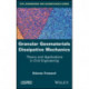 Granular Geomaterials Dissipative Mechanics: Theory and Applications in Civil Engineering