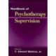 Handbook of Psychotherapy Supervision