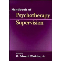 Handbook of Psychotherapy Supervision