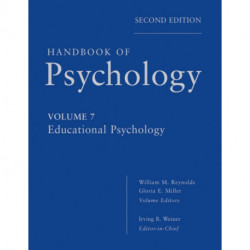 Handbook of Psychology, Educational Psychology: Educational Psychology