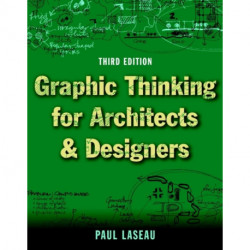 Graphic Thinking for Architects and Designers