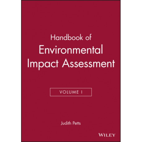 Handbook of Environmental Impact Assessment, Volume 1