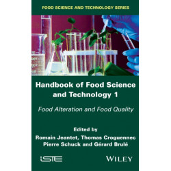 Handbook of Food Science and Technology 1: Food Alteration and Food Quality