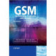 GSM - Architecture, Protocols and Services