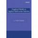 Graphical Models in Applied Multivariate Statistics
