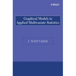 Graphical Models in Applied Multivariate Statistics