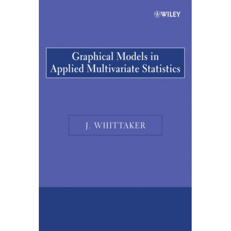 Graphical Models in Applied Multivariate Statistics