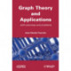 Graphs Theory and Applications: With Exercises and Problems