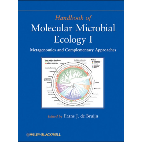 Handbook of Molecular Microbial Ecology I: Metagenomics and Complementary Approaches