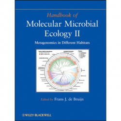 Handbook of Molecular Microbial Ecology II: Metagenomics in Different Habitats