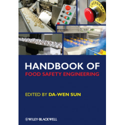 Handbook of Food Safety Engineering