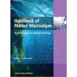 Handbook of Marine Macroalgae: Biotechnology and Applied Phycology