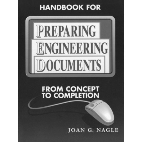 Handbook for Preparing Engineering Documents: From Concept to Completion