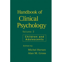 Handbook of Clinical Psychology, Volume 2: Children and Adolescents