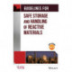 Guidelines for Safe Storage and Handling of Reactive Materials
